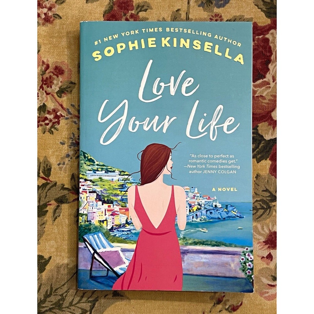 Sophie Kinsella Love Your Life Paperback Book Romance Fiction Novel